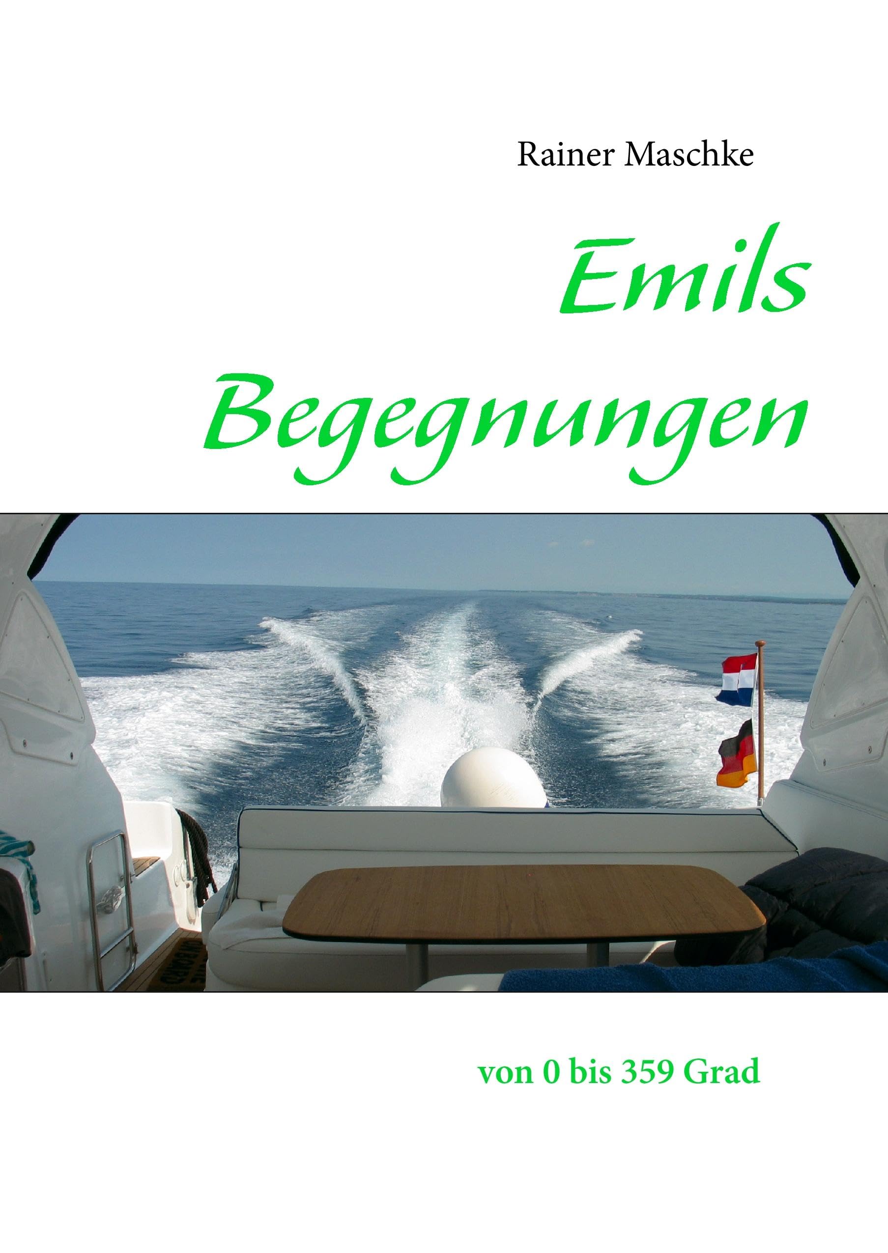 Emils Begegnungen: 0 bis 359 Grad Lifestyle