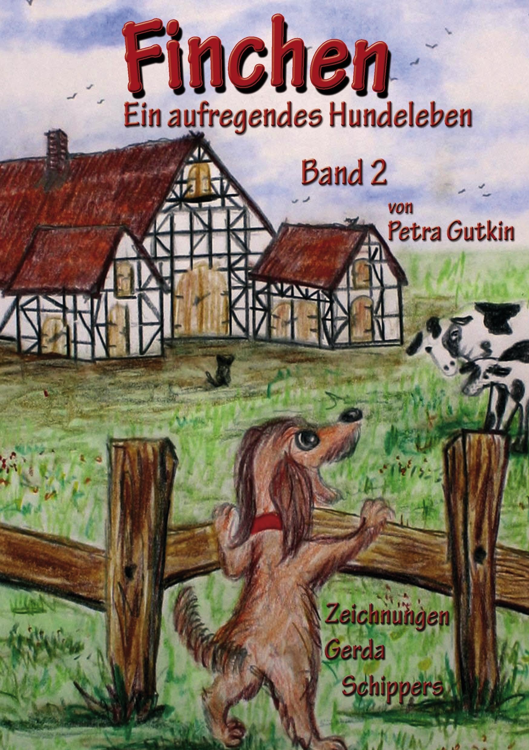Finchen - Ein aufregendes Hundeleben - Band 2: Band 2 Novels & Short Stories
