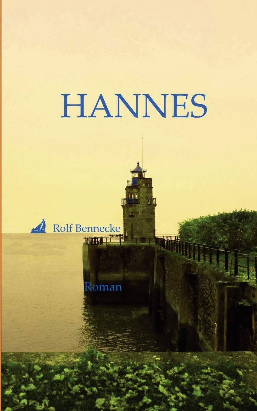 Hannes: Begegnungen und Wendungen 3 Historical Fiction