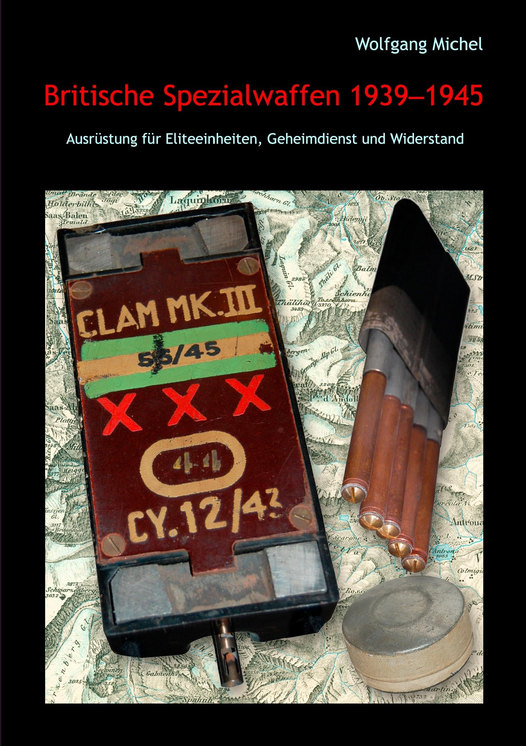 Britische Spezialwaffen 1939-1945 Politics & History