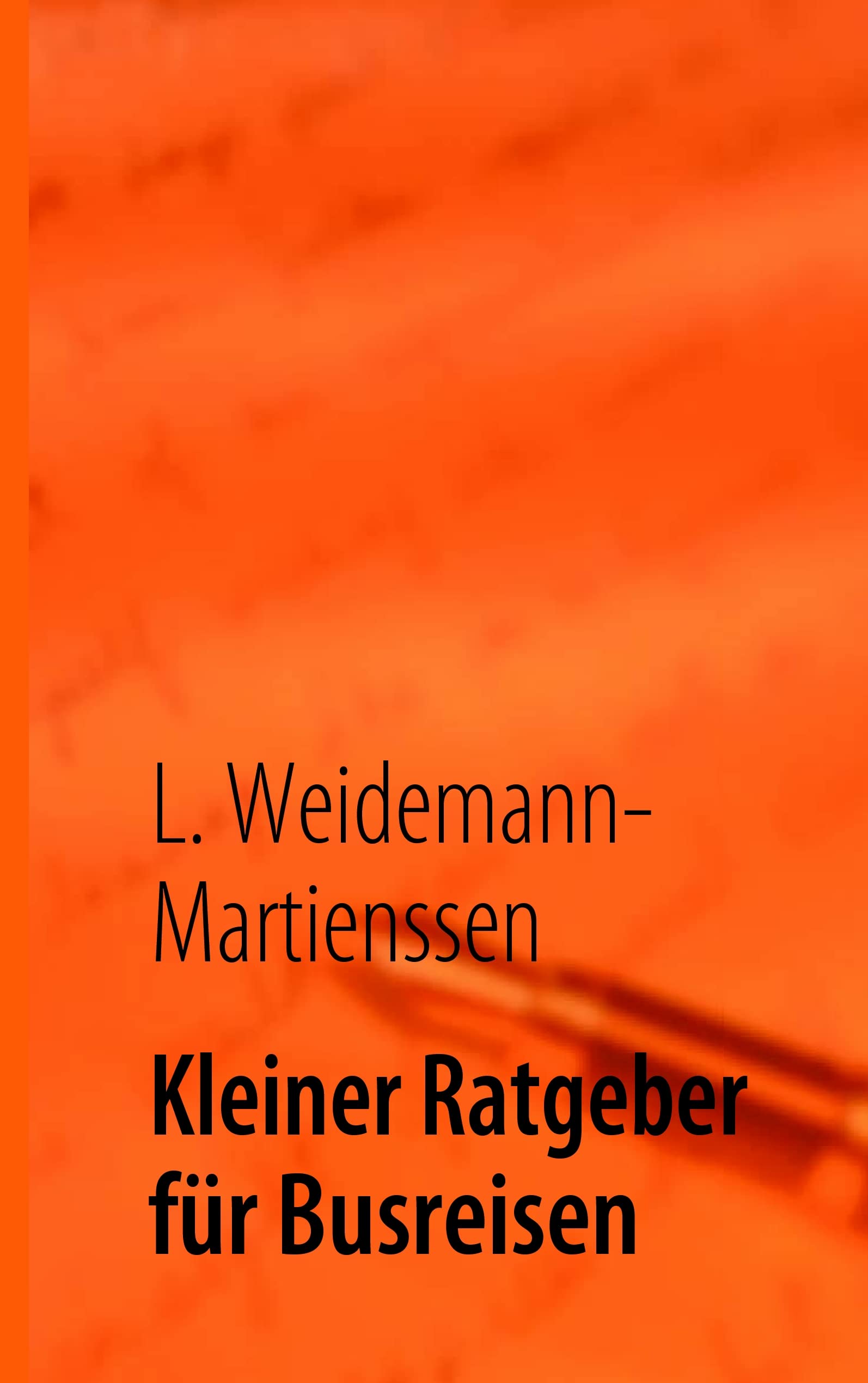 Kleiner Ratgeber für Busreisen: Im Bus durch die Welt Leisure, Home & Garden