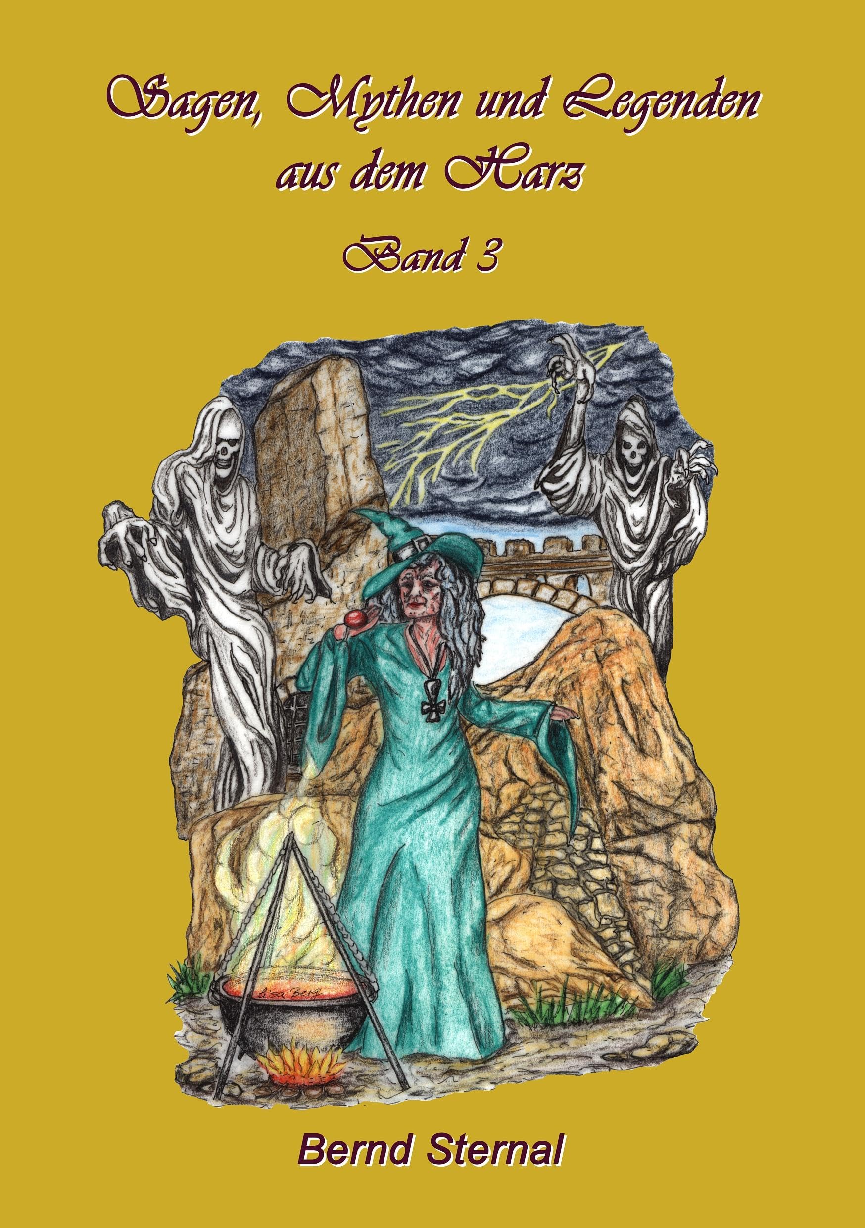 Sagen, Mythen und Legenden aus dem Harz: Band 3 Fairy Tales & Legends