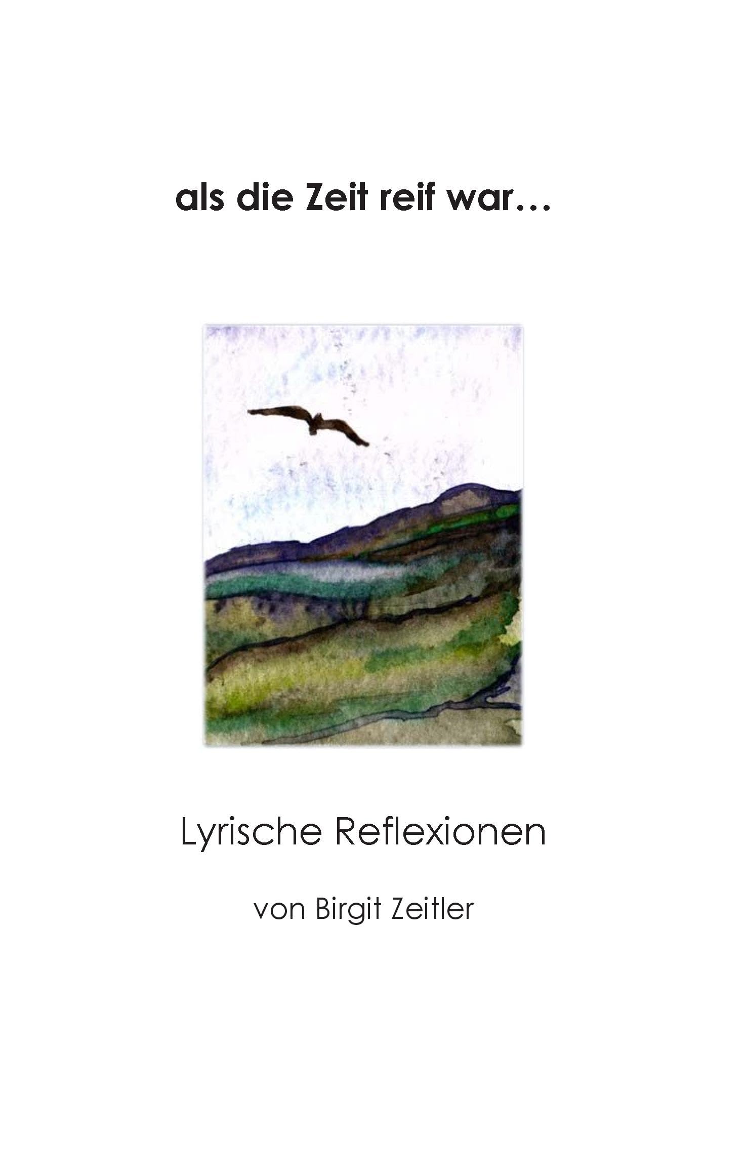 als die Zeit reif war... Poetry