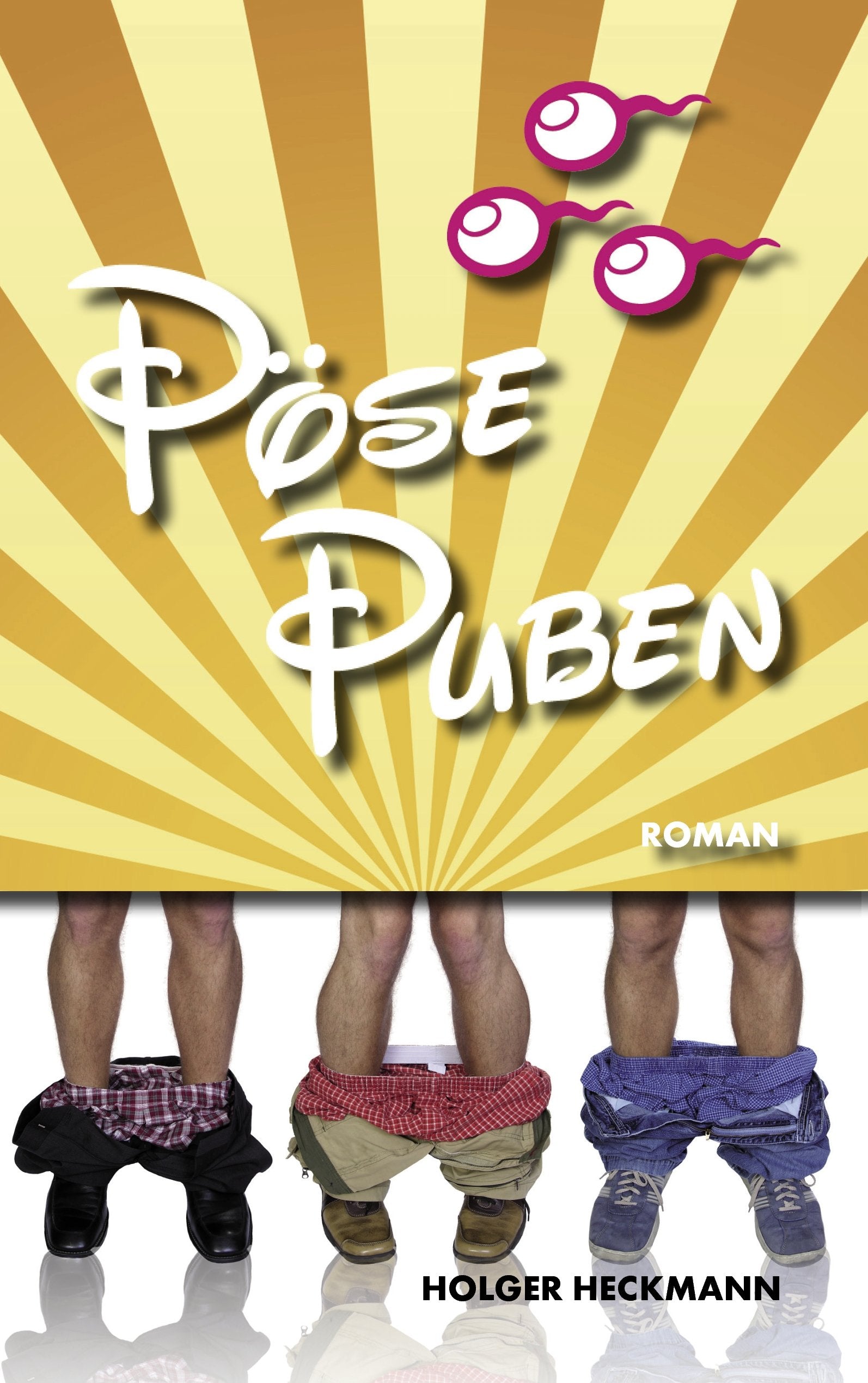 Pöse Puben - Die schwule WG: Fast wie im wahren Leben. Humour & Satire