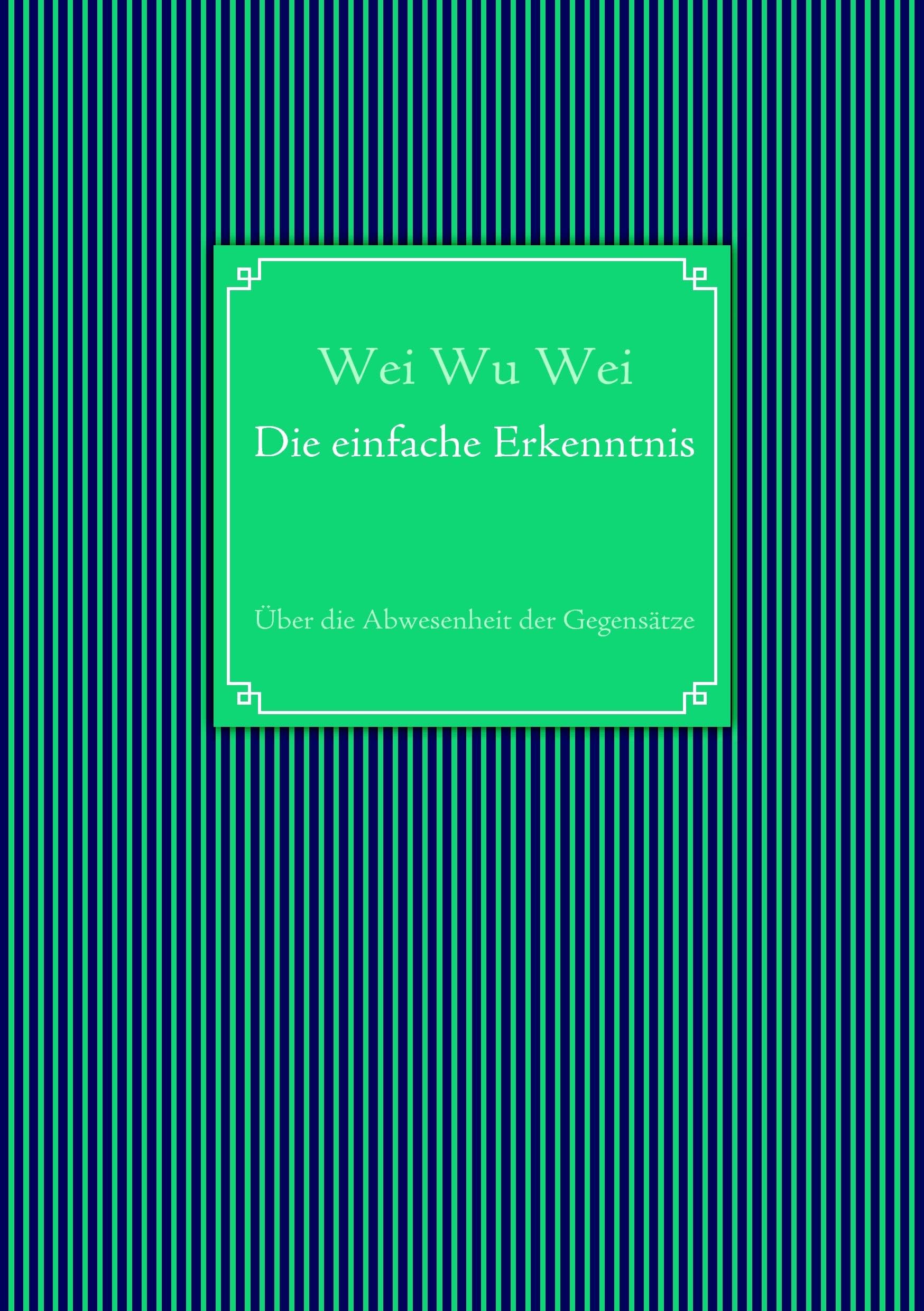 Die einfache Erkenntnis Philosophy