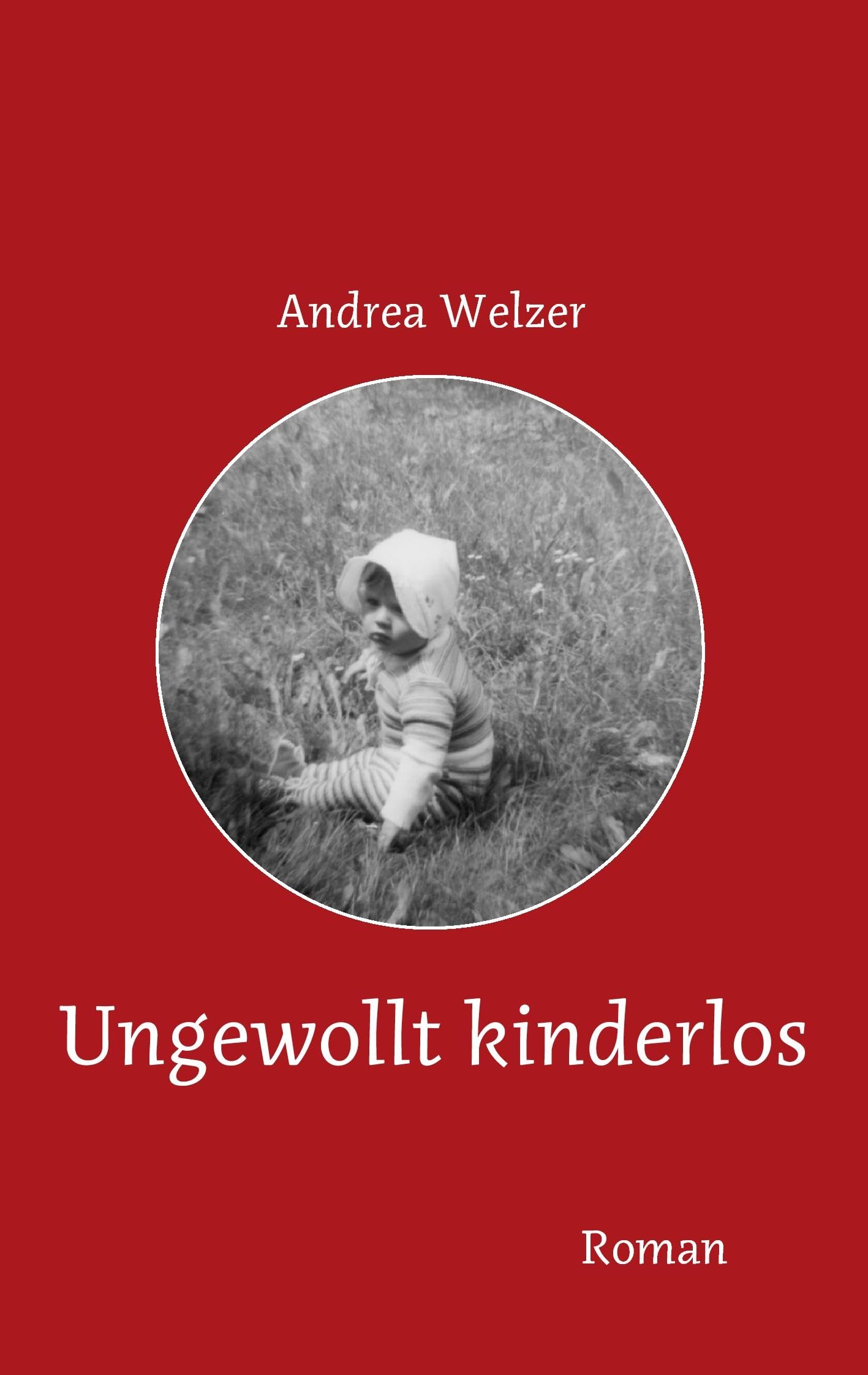 Ungewollt kinderlos: Eine wahre Geschichte book