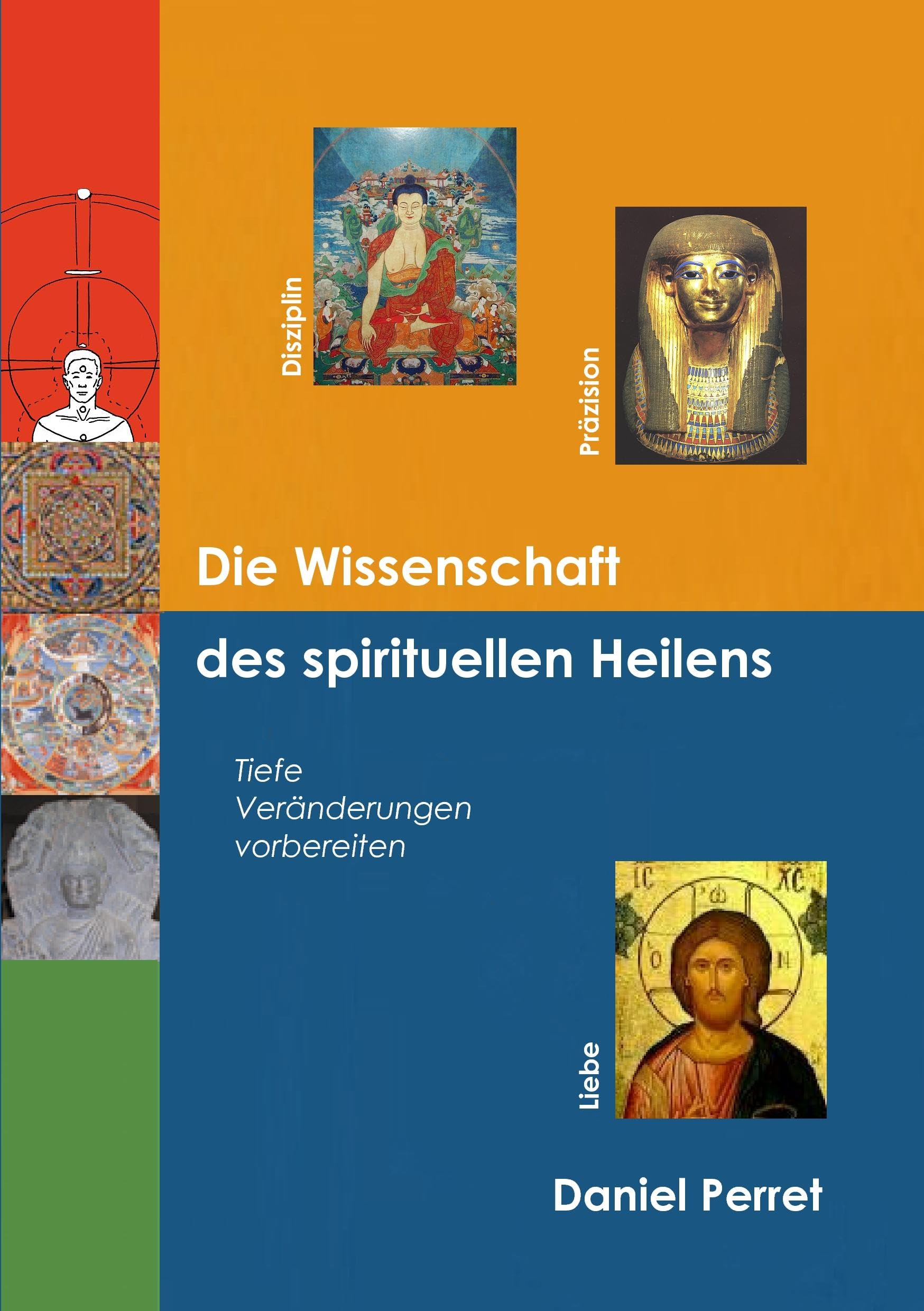 Die Wissenschaft des spirituellen Heilens: Tiefe Veränderungen vorbereiten Law