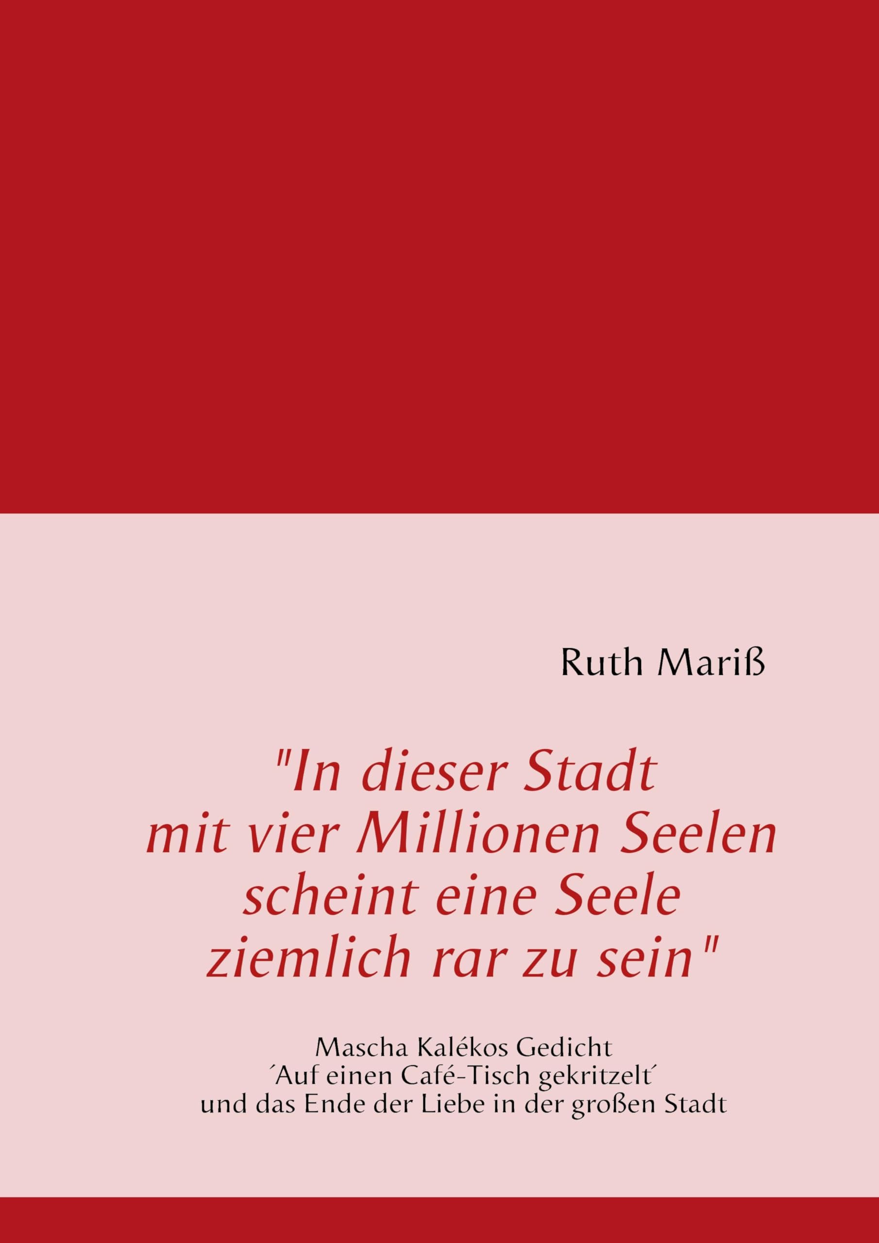 "In dieser Stadt mit vier Millionen Seelen scheint eine Seele ziemlich rar zu sein" Books