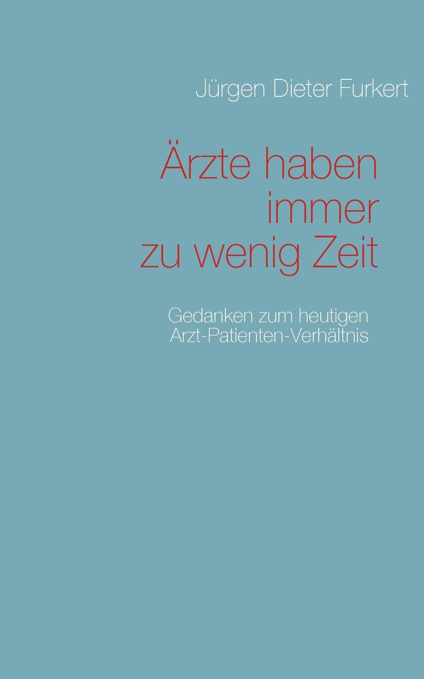 Ärzte haben immer zu wenig Zeit Politics & History