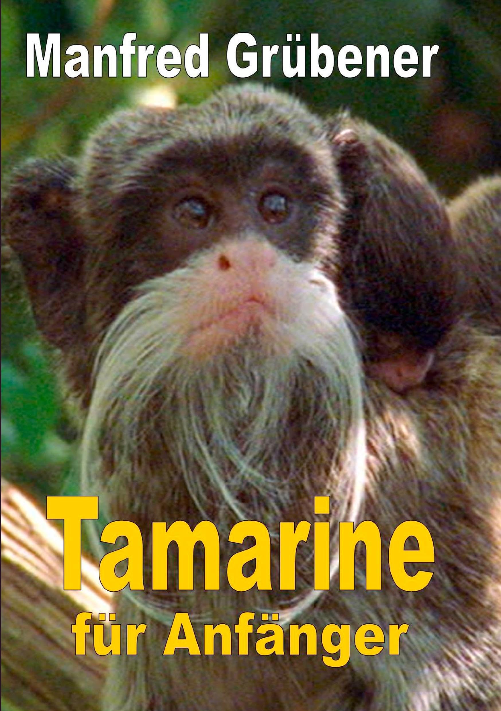 Tamarine: für Anfänger Pets
