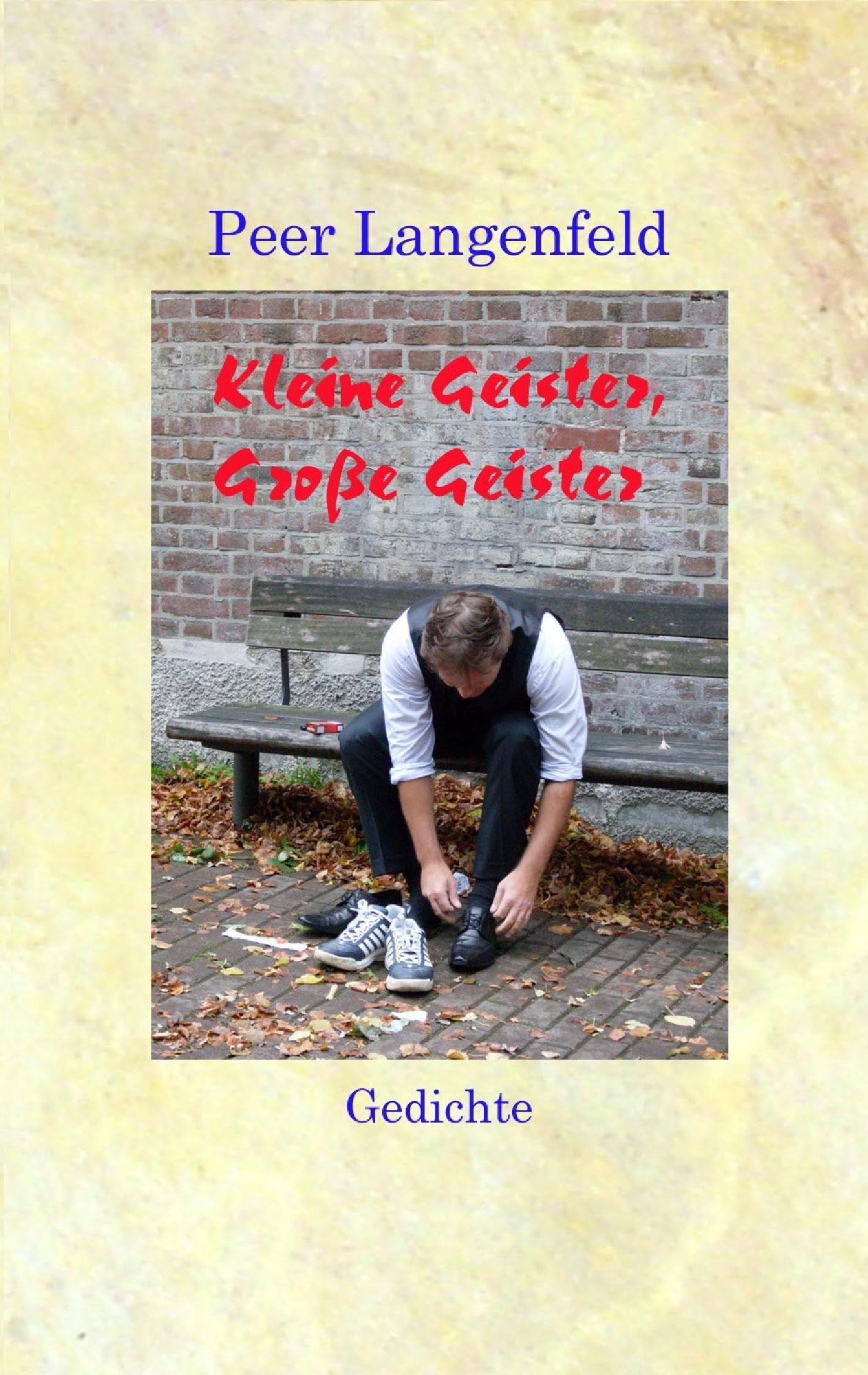 Kleine Geister, große Geister Poetry