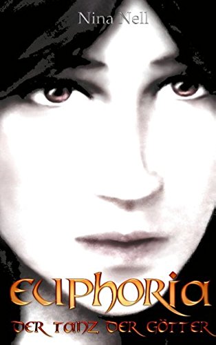 Euphoria - Der Tanz der Götter Books
