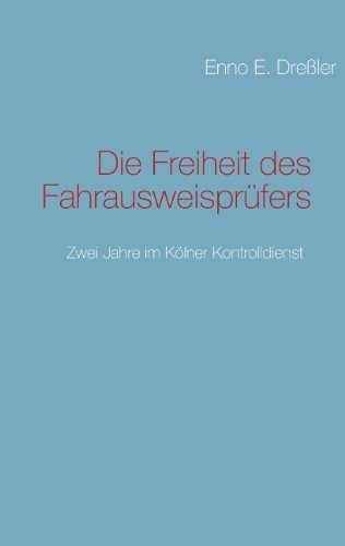 Die Freiheit Des Fahrausweisprufers Politics & History