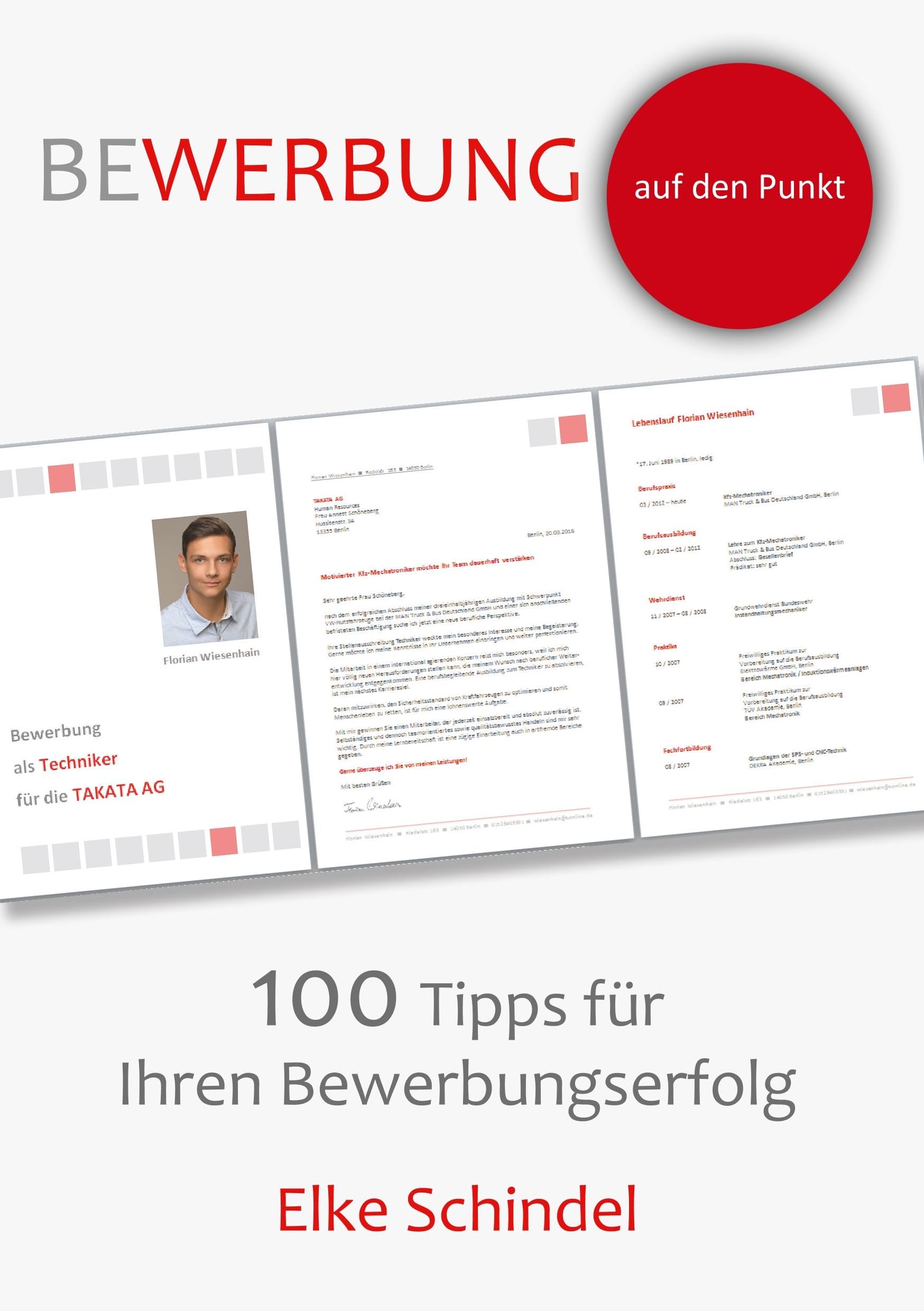 Bewerbung auf den Punkt - 100 Tipps für Ihren Bewerbungserfolg Business, Finance & Career