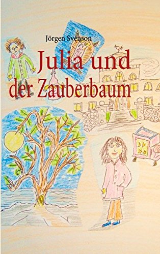 Julia und der Zauberbaum Fantasy & Sci-Fi