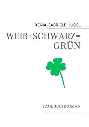 WEIß+SCHWARZ=GRÜN Contemporary literature