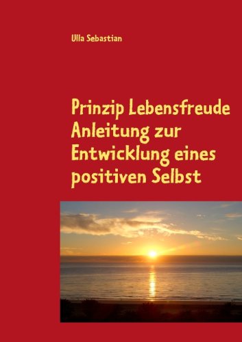 Prinzip Lebensfreude Lifestyle