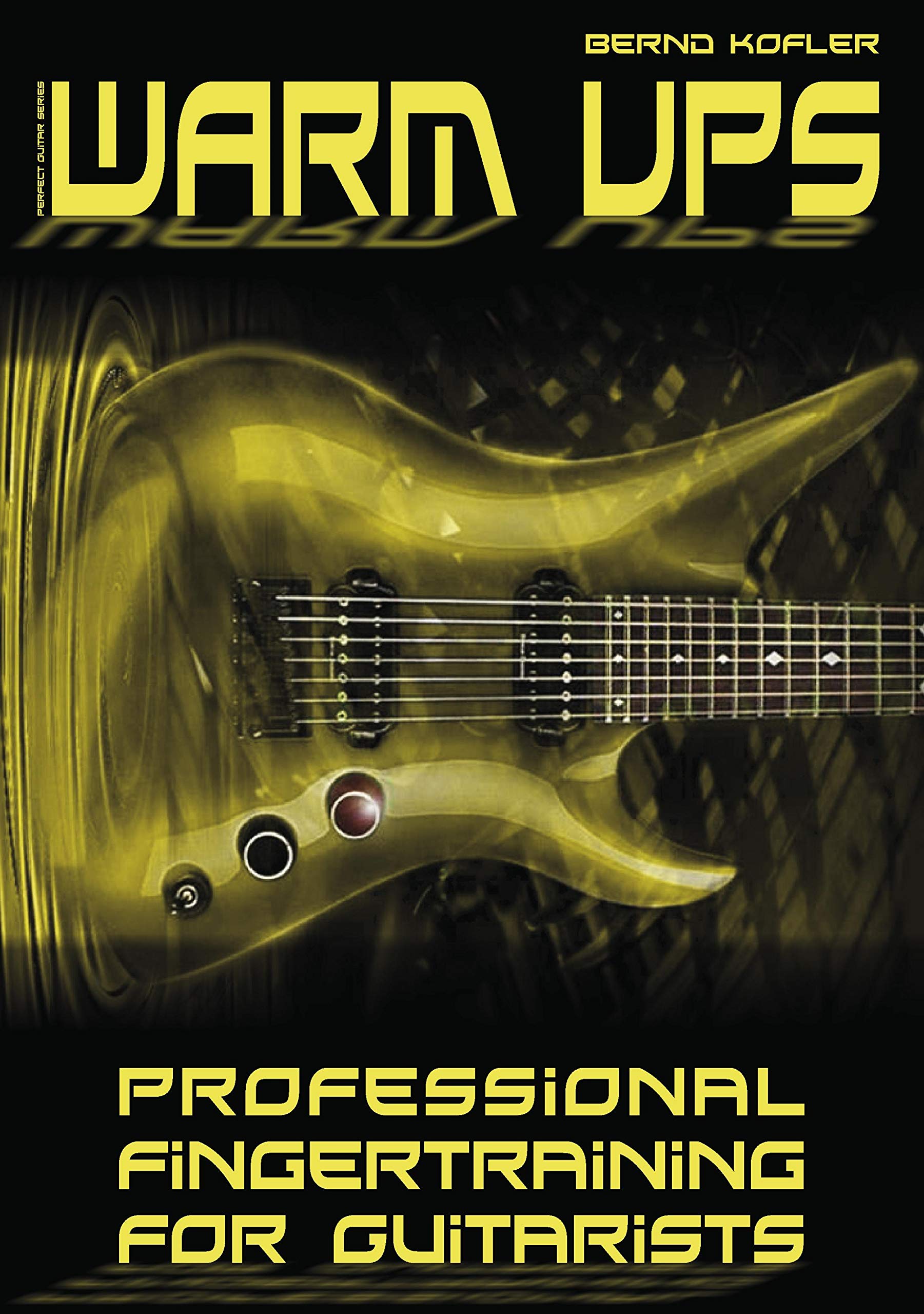 Warm ups: Professional Fingertraining For Guitarists Arts & Music