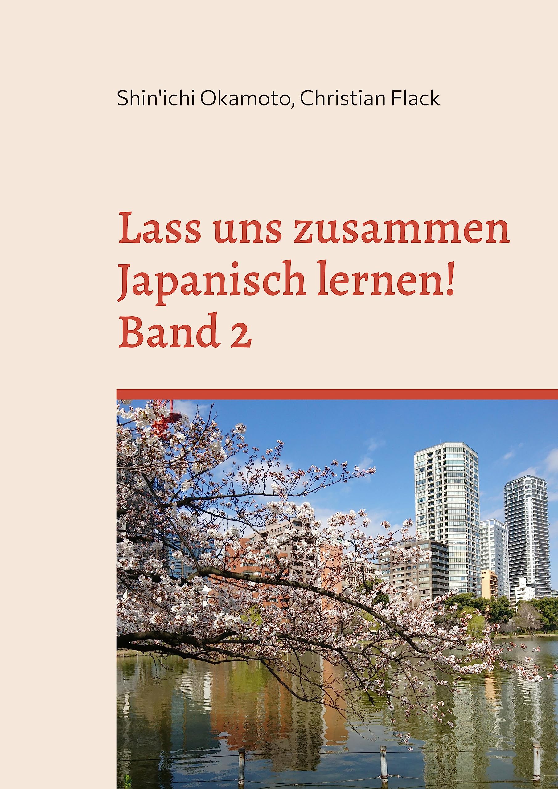 Lass uns zusammen Japanisch lernen 2!: Min'na de manaboo Nihongo 2 / Japanisch Grundstufe 2 Foreign Languages ​​& Dictionaries