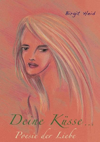 Deine Küsse... book