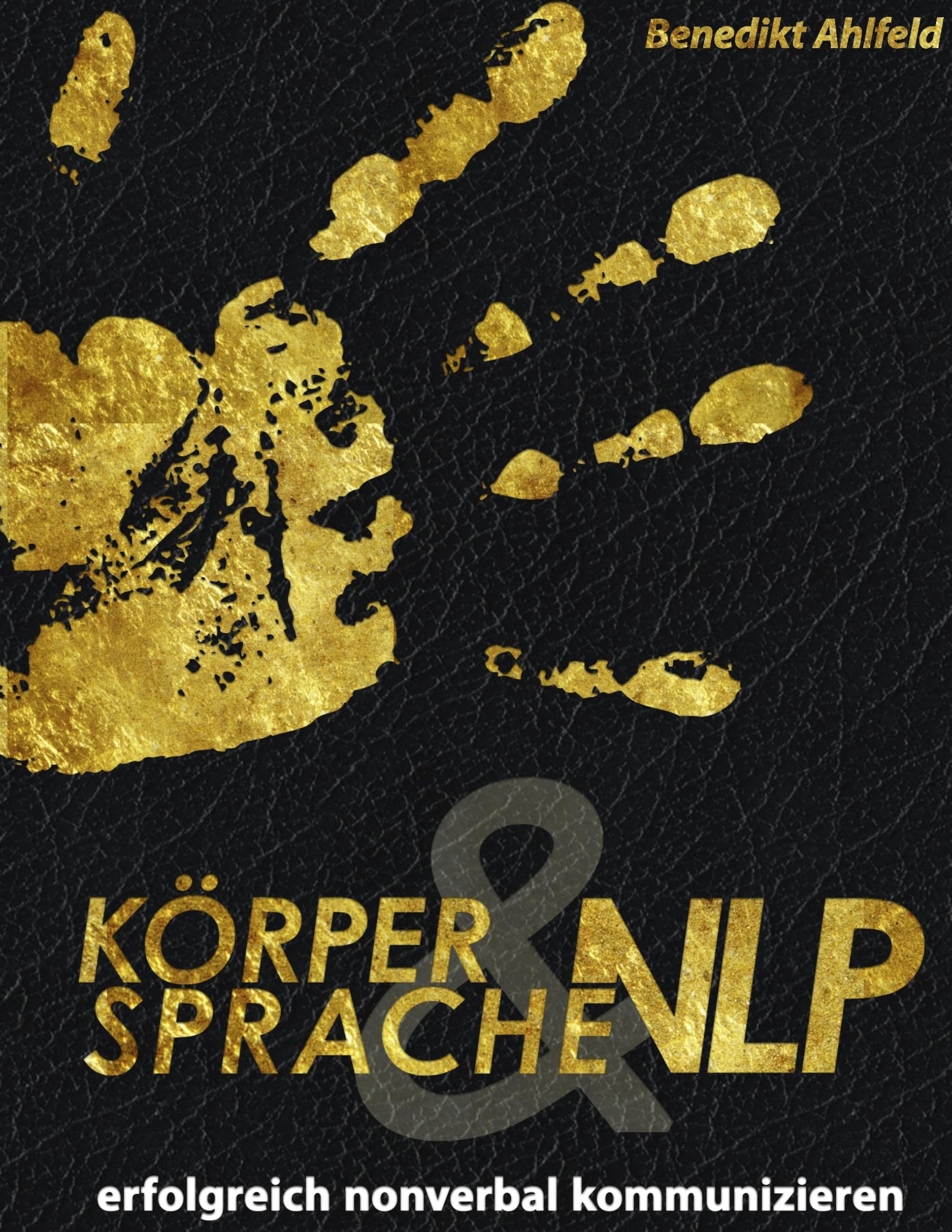 Körpersprache und NLP Business, Finance & Career Books