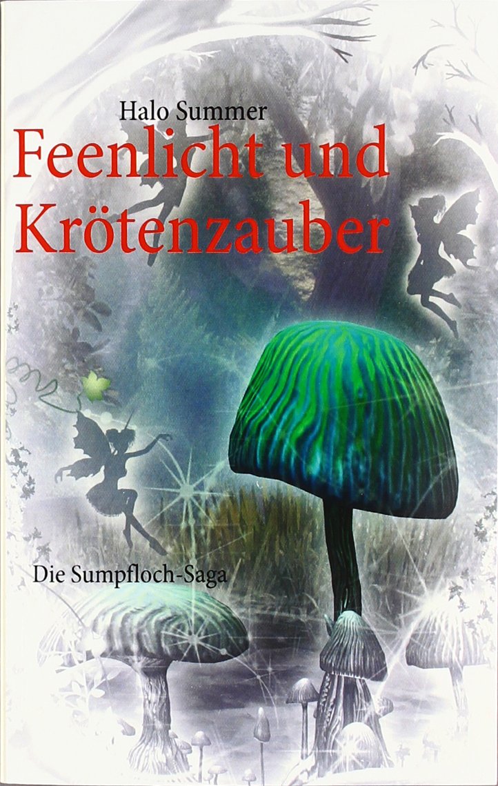 Feenlicht und Krötenzauber Fantasy & Sci-Fi