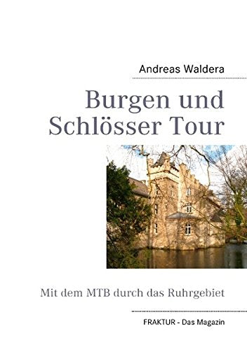 Burgen und Schlösser Tour Travelogues