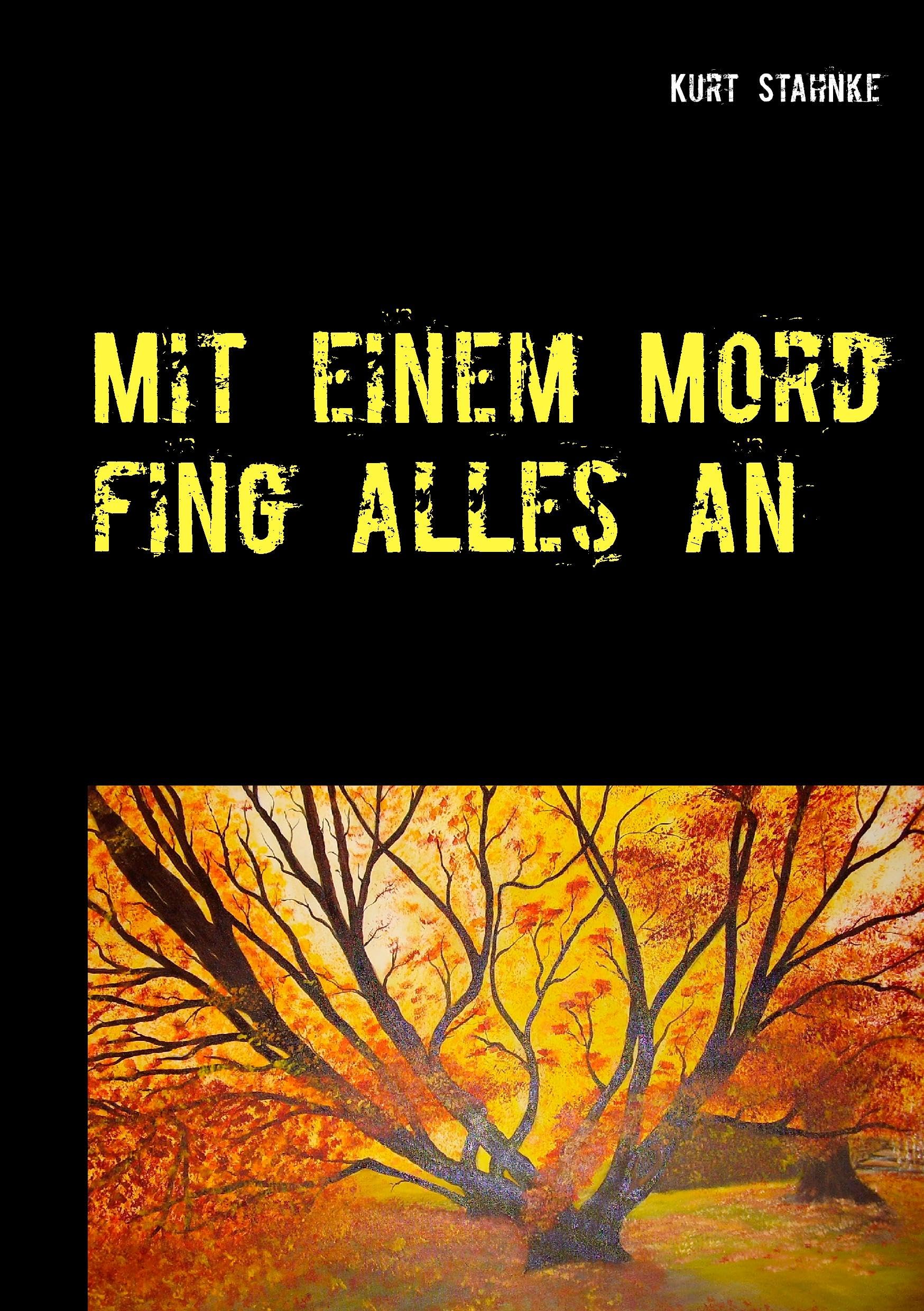 Mit einem Mord fing alles an Contemporary literature