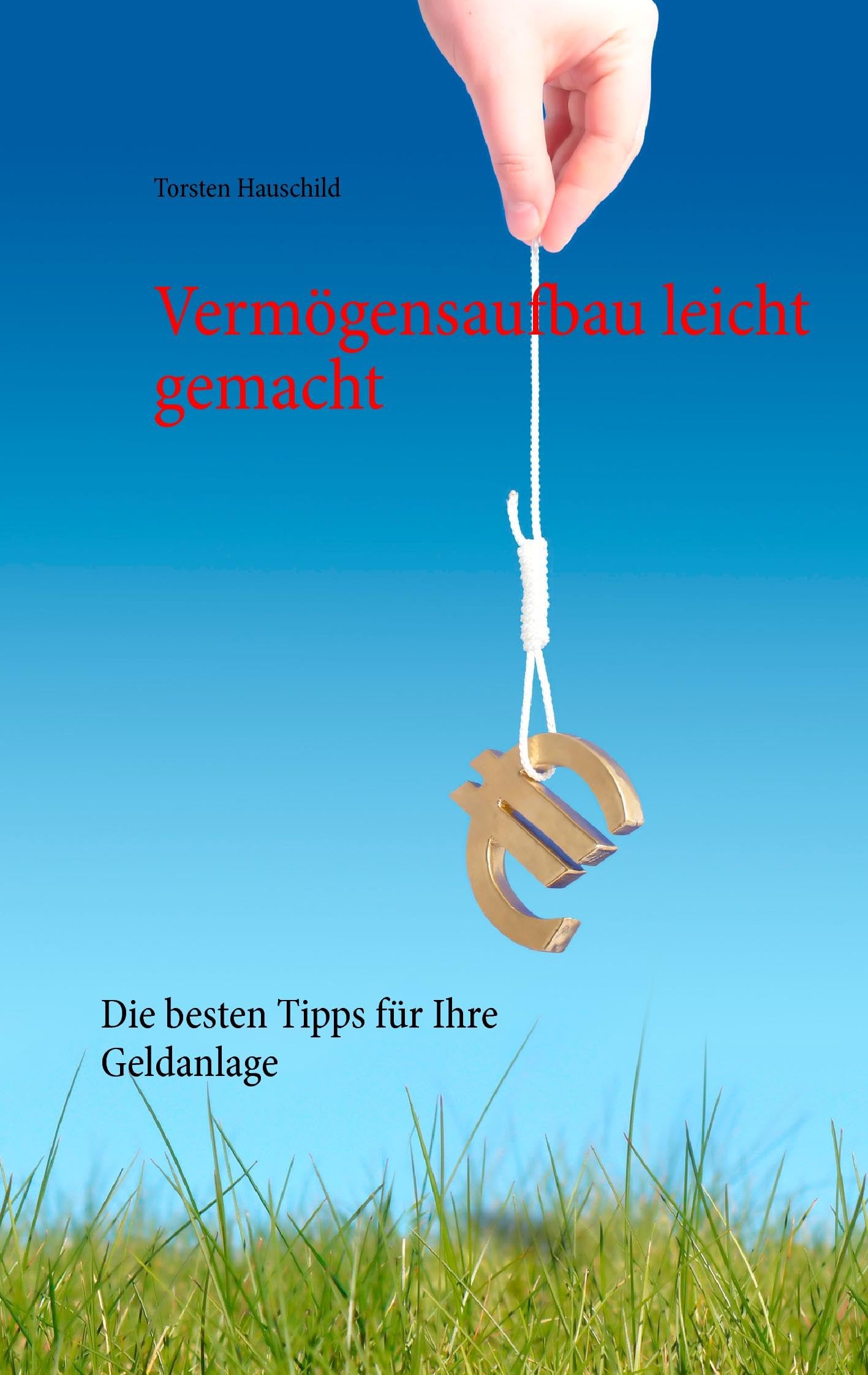 Vermögensaufbau leicht gemacht: Die besten Tipps für Ihre Geldanlage Law