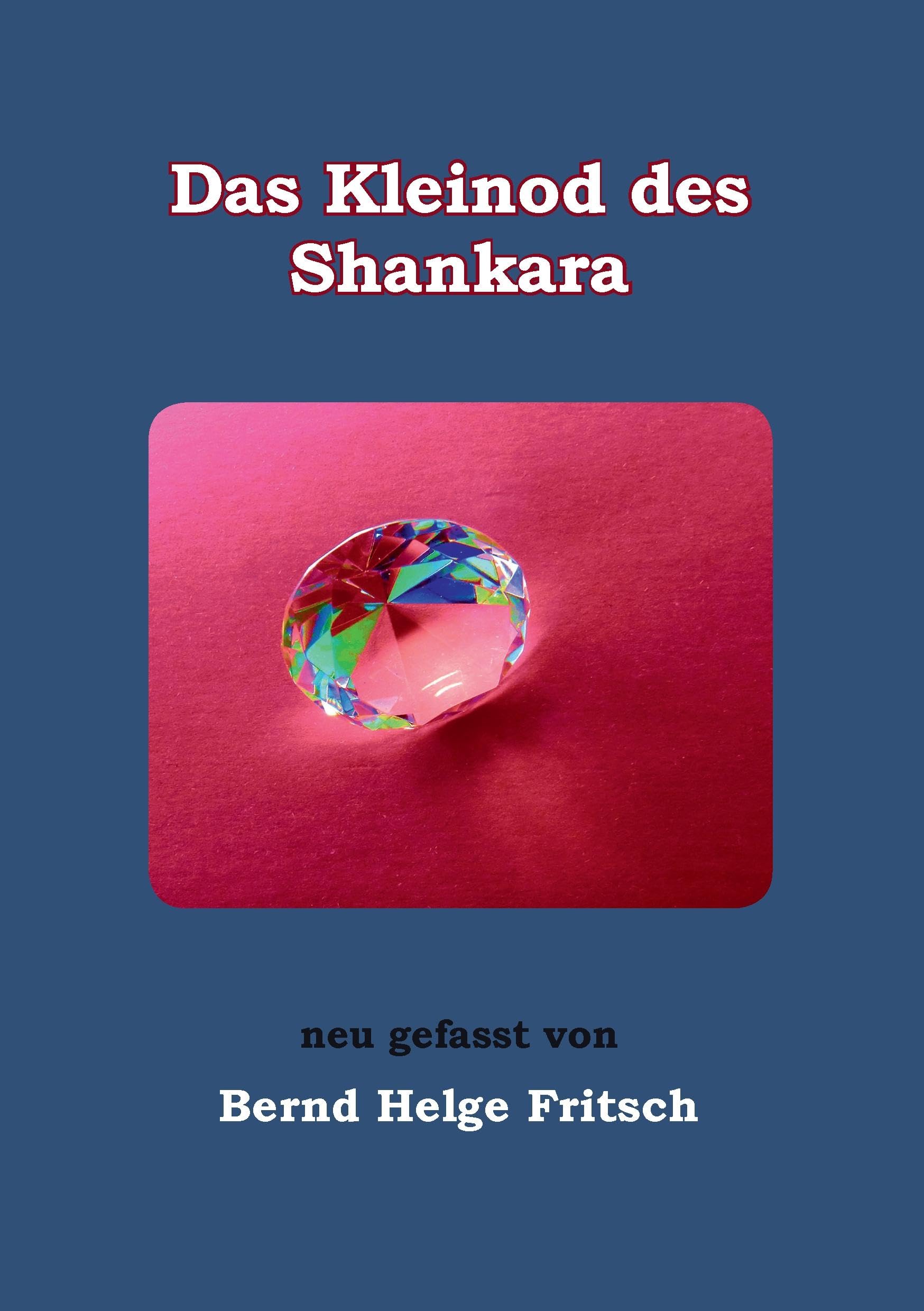 Das Kleinod des Shankara Religion & Esotericism