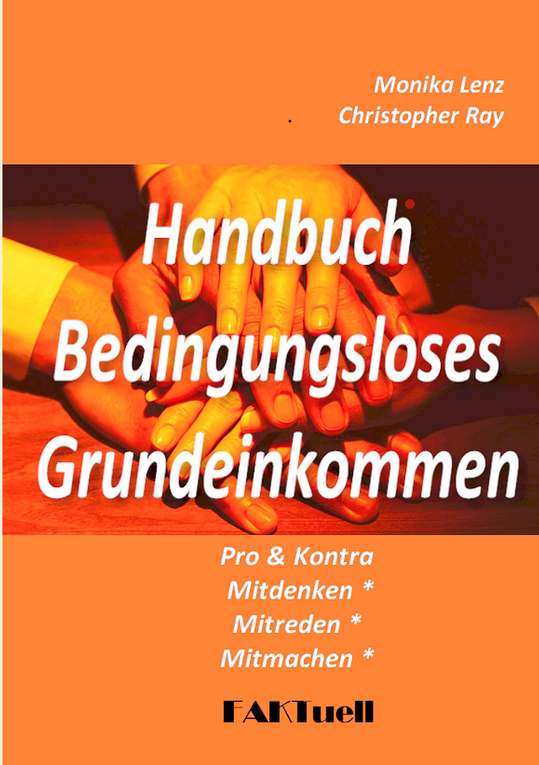 BGE-Handbuch: Bedingungsloses Grundeinkommen * Pro und Kontra Law