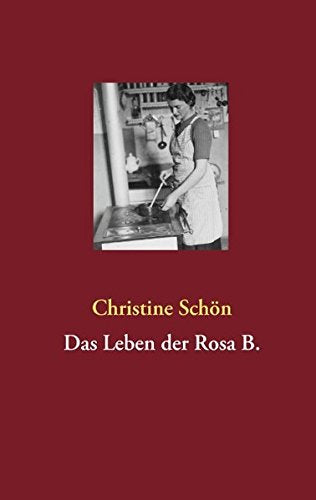 Das Leben der Rosa B. Personalities Books