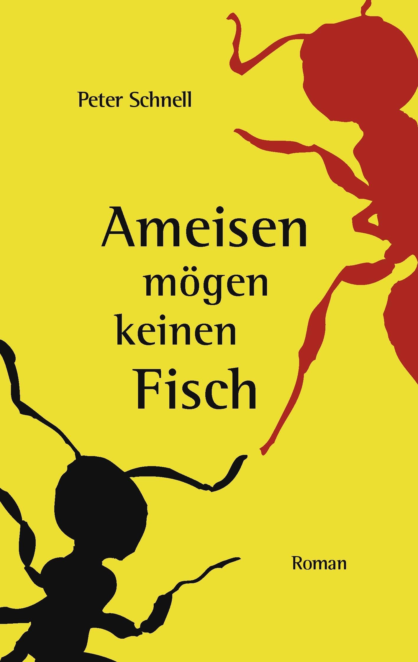 Ameisen mögen keinen Fisch Contemporary literature