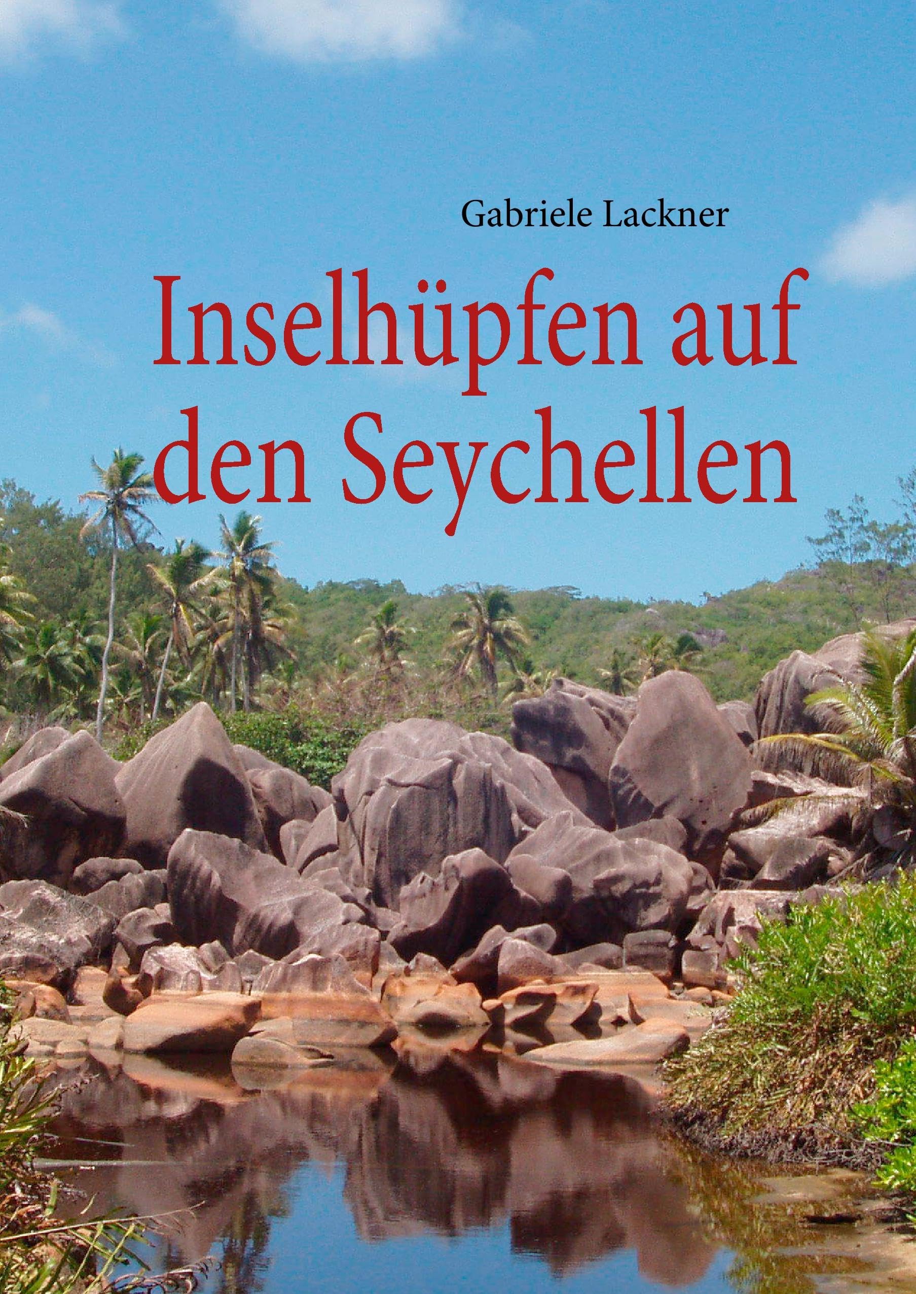 Inselhüpfen auf den Seychellen: Abenteuerurlaub mit dem Rucksack Leisure, Home & Garden