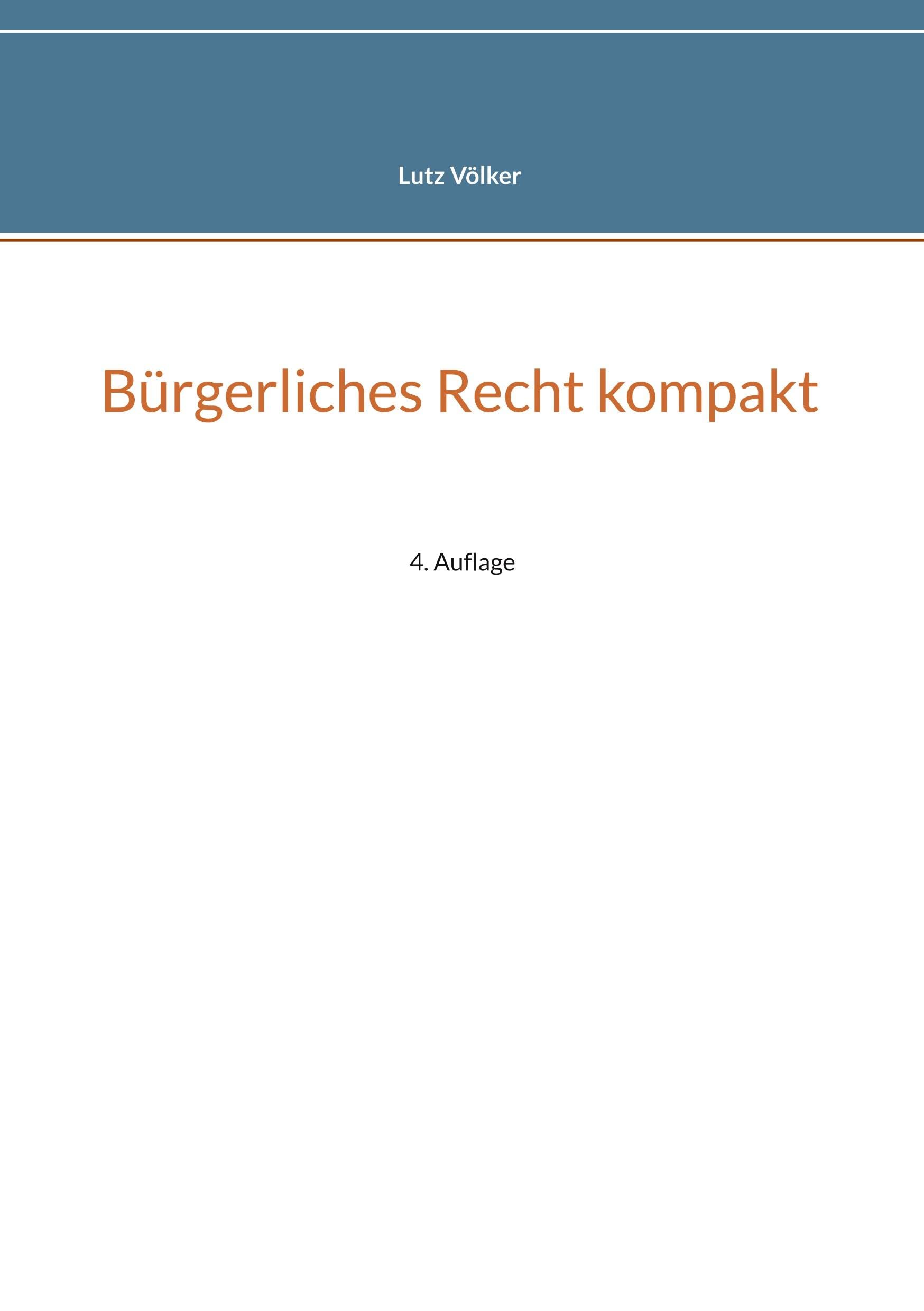 Bürgerliches Recht kompakt: 4. Auflage Law