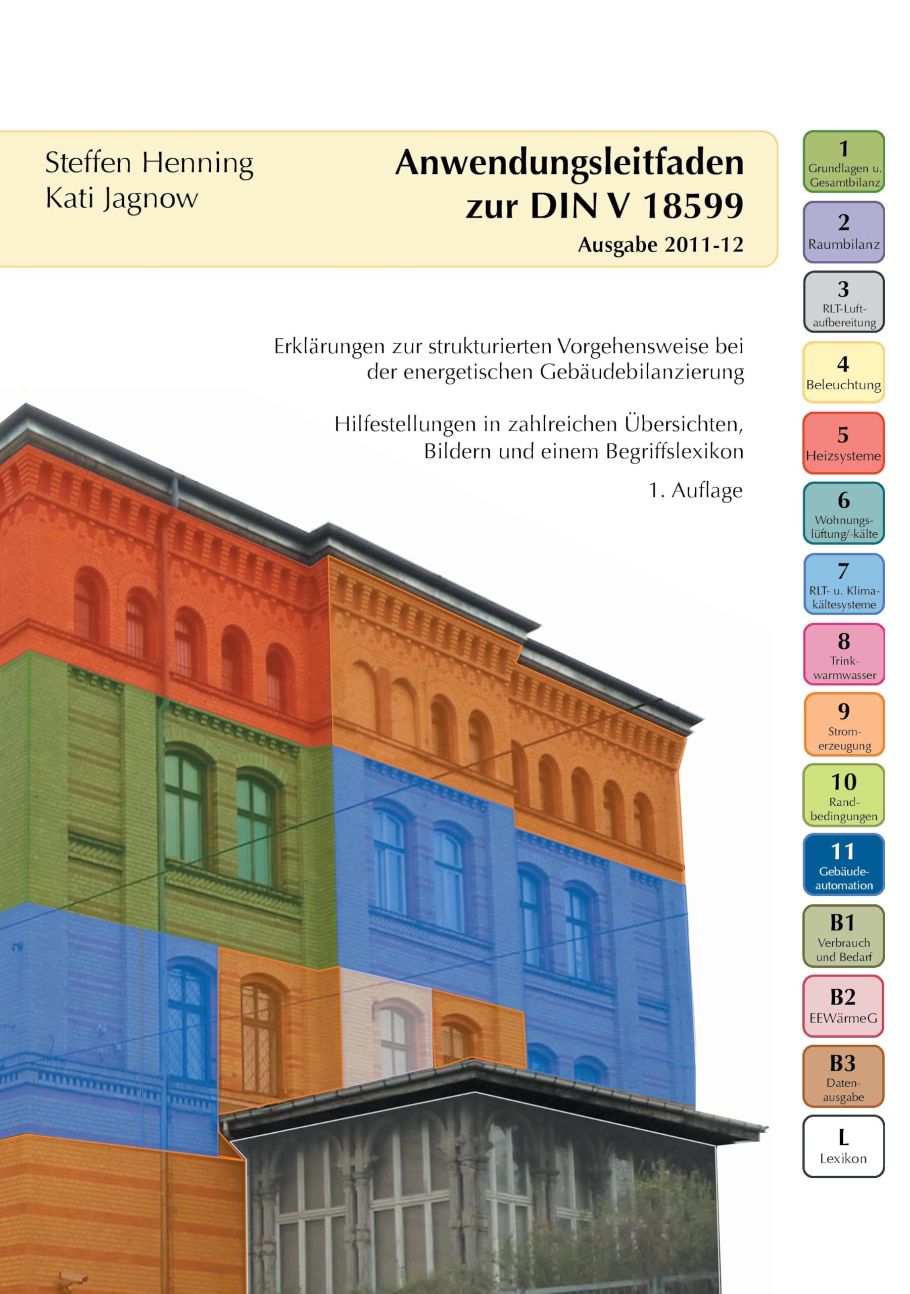 Anwendungsleitfaden zur DIN V 18599 Business & Technology