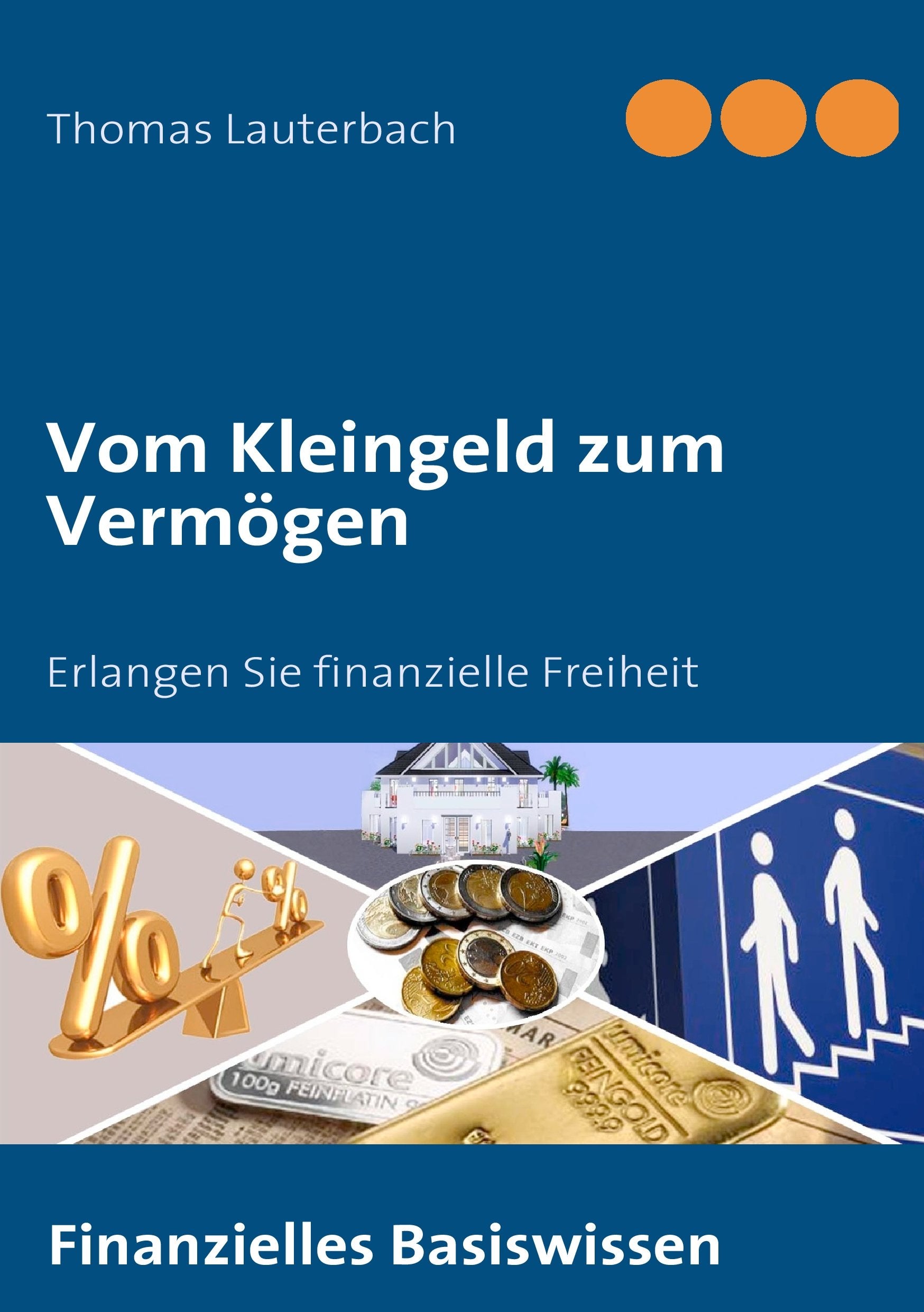 Vom Kleingeld zum Vermögen: Finanzielles Basiswissen Law