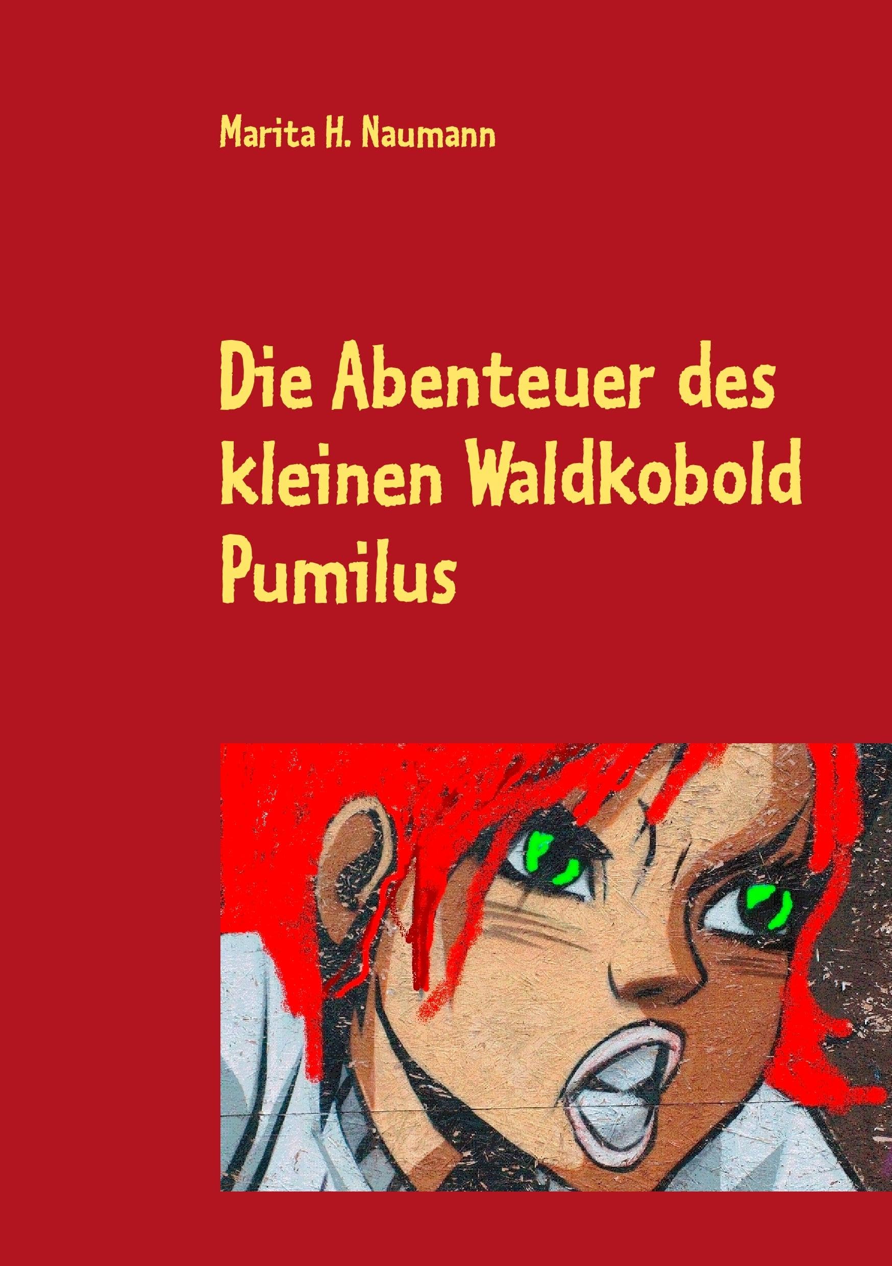 Die Abenteuer des kleinen Waldkobold Pumilus Novels & Short Stories