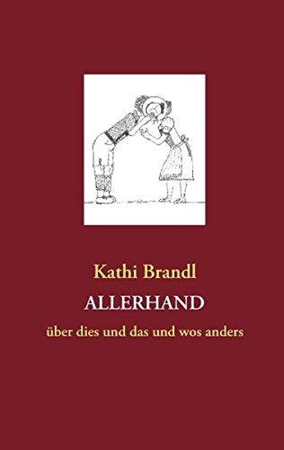 Allerhand Ber Dies Und Das Und Wos Anders Contemporary literature