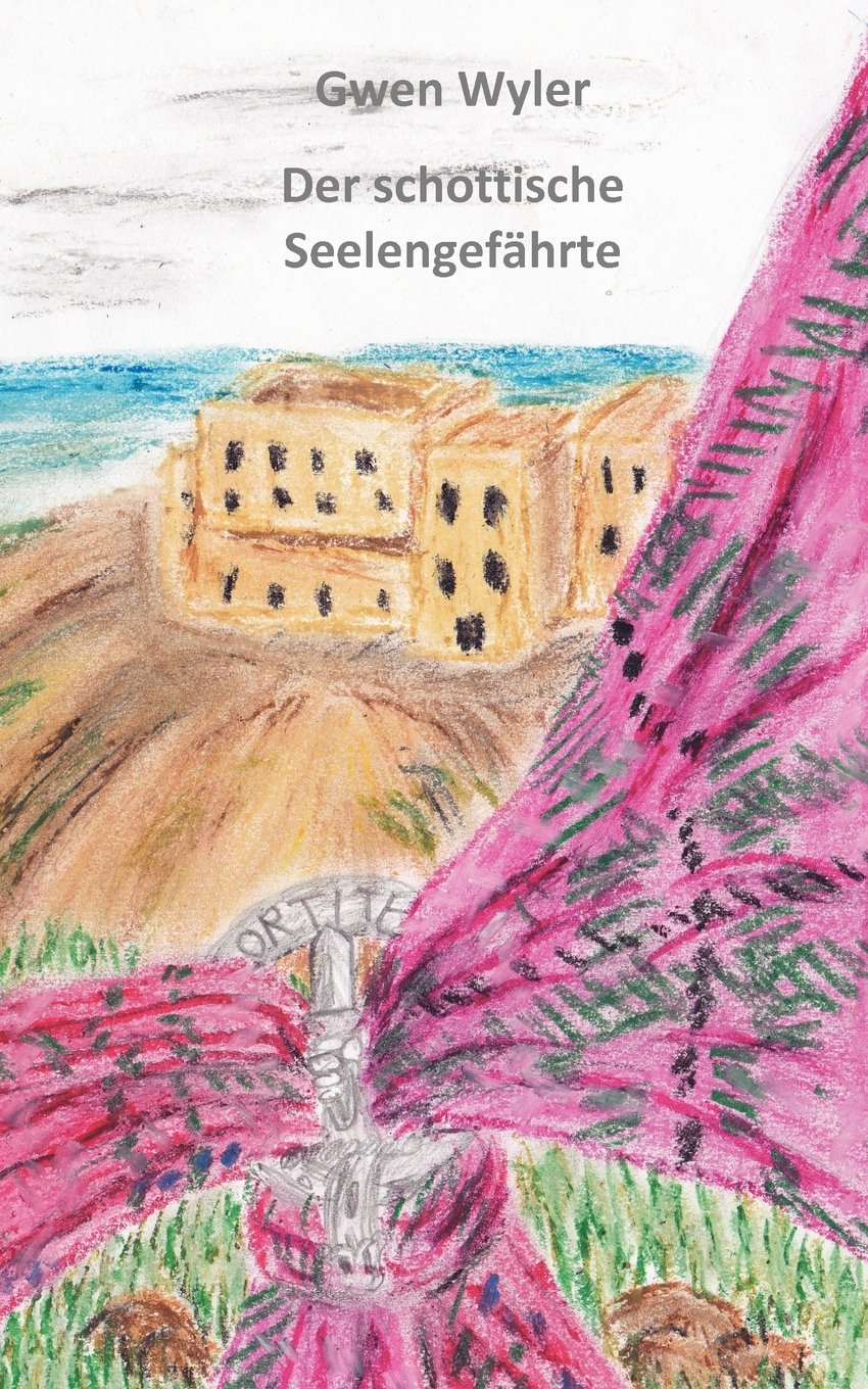Der schottische Seelengefährte Historical Fiction