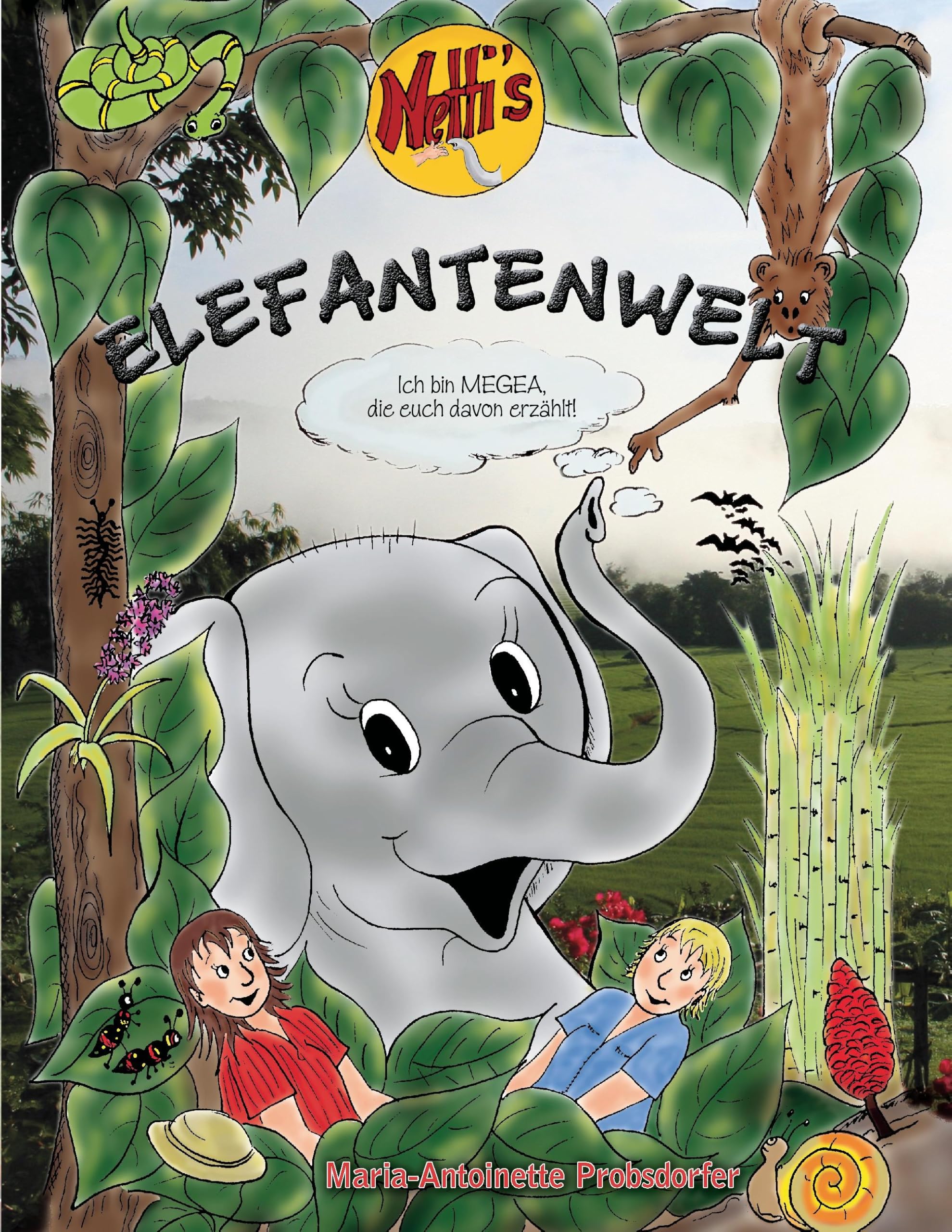Netti's Elefantenwelt 2: Ich bin MEGEA, die euch davon erzählt! Novels & Short Stories