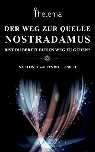 Der Weg zur Quelle Nostradamus Crime & Thrillers