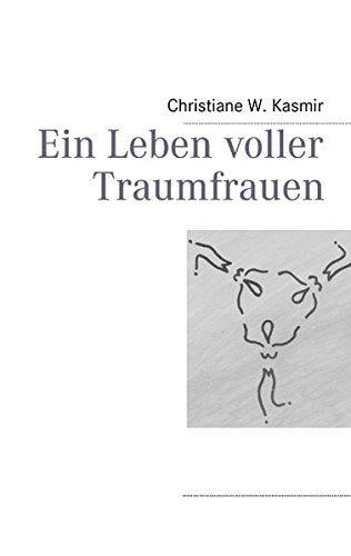 Ein Leben voller Traumfrauen Contemporary literature