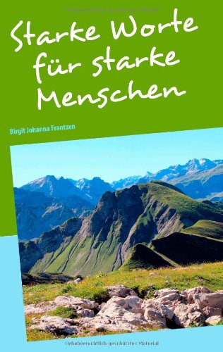 Starke Worte für starke Menschen Lifestyle