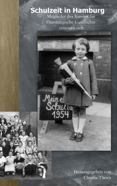 Schulzeit in Hamburg: Mitglieder des Vereins für Hamburgische Geschichte erinnern sich Memories