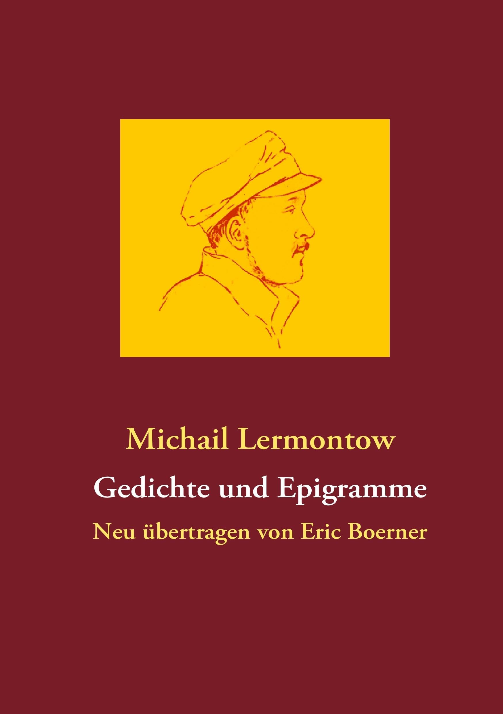Gedichte und Epigramme: Neu übertragen von Eric Boerner Poetry