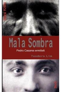 MALA SOMBRA. Böse Schatten Crime & Thrillers