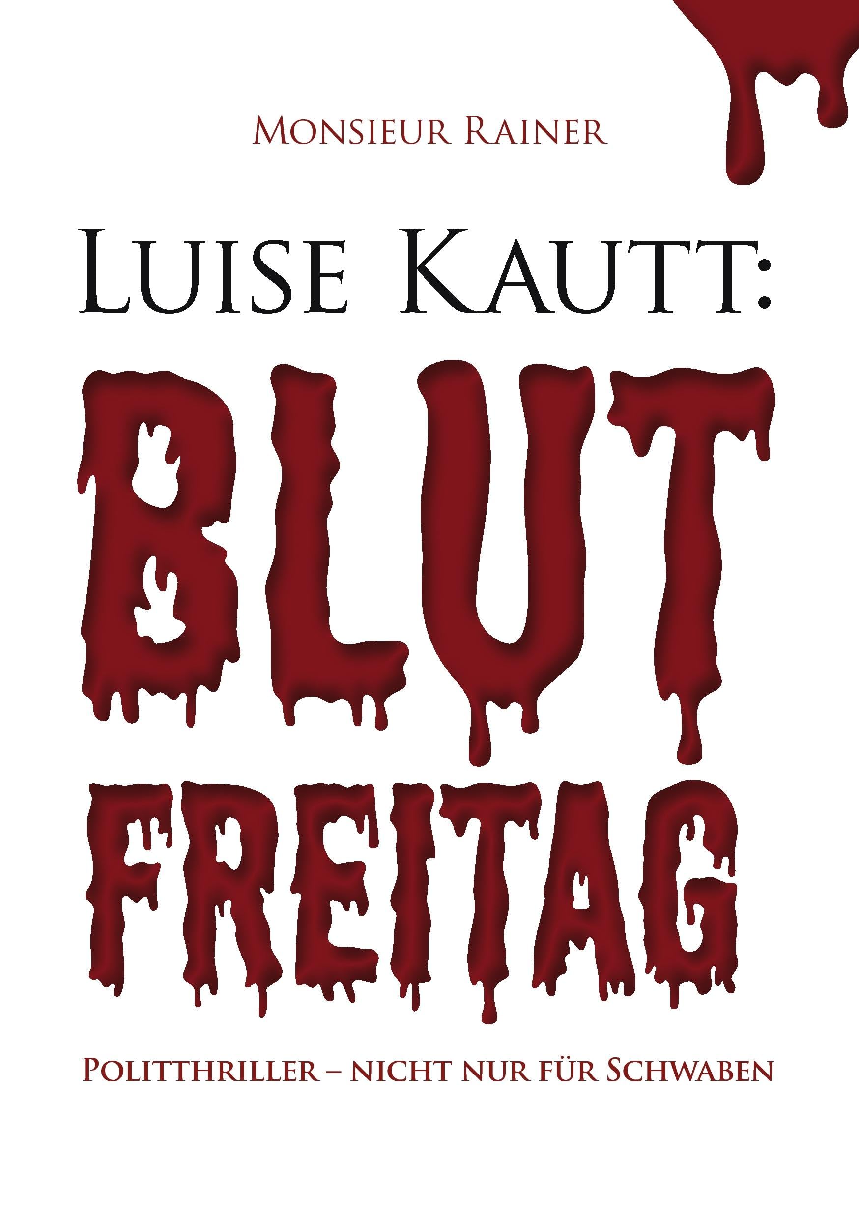 Luise Kautt: Blutfreitag book