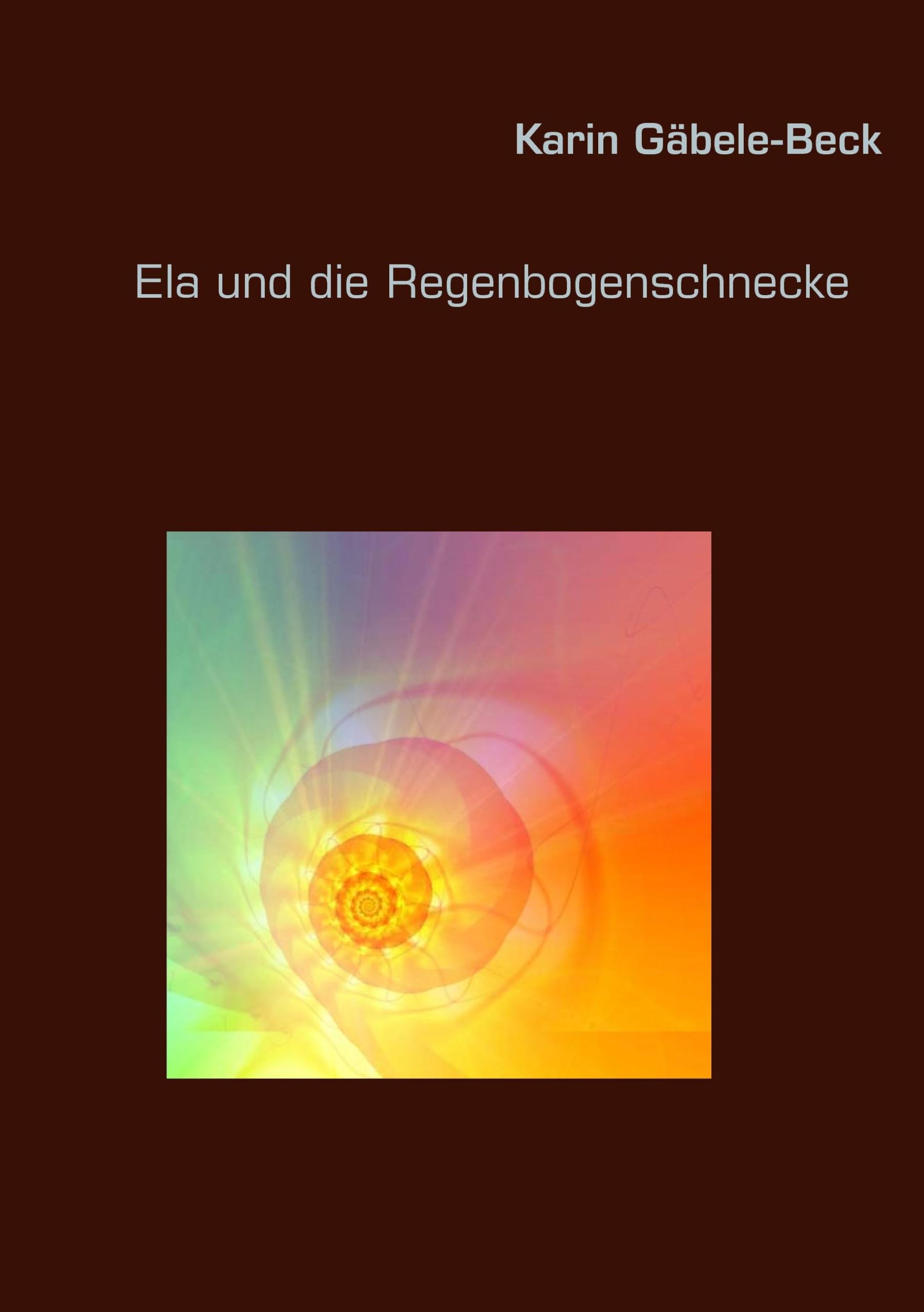 Ela und die Regenbogenschnecke Novels & Short Stories