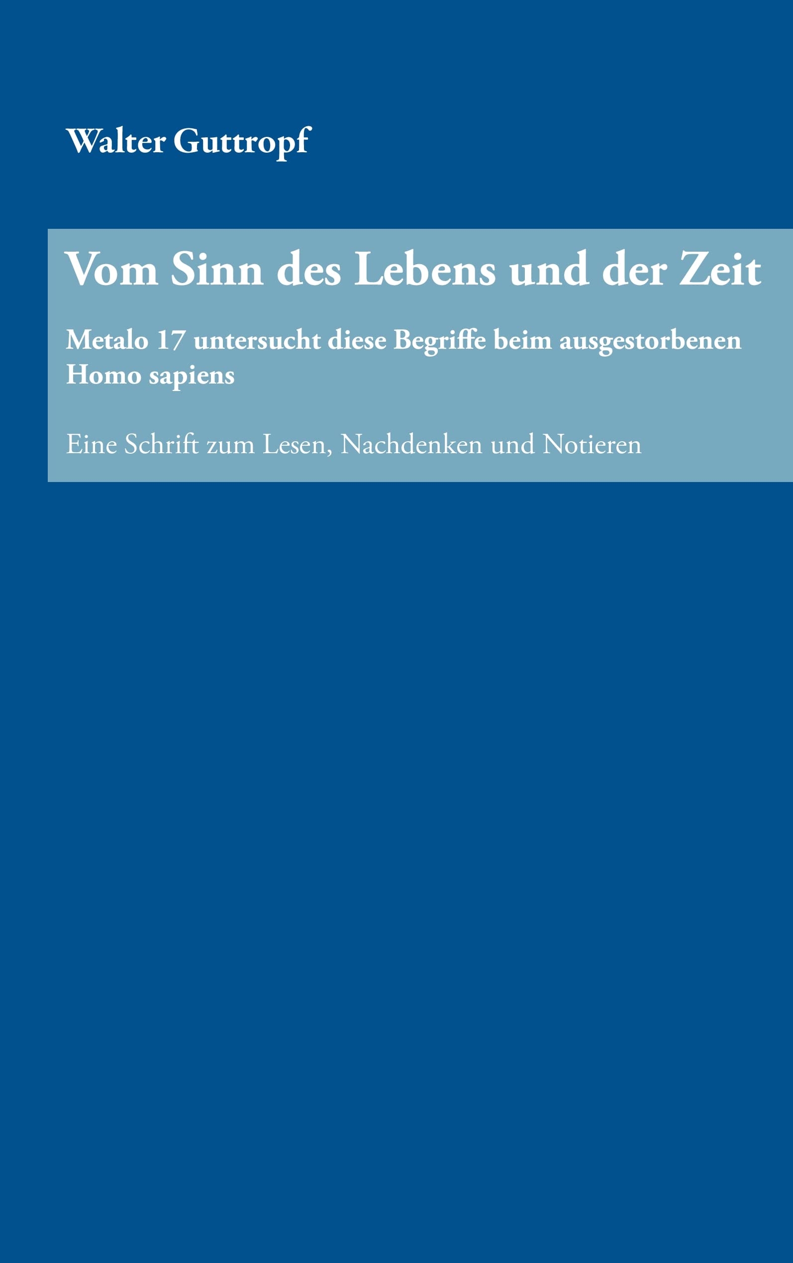 Vom Sinn des Lebens und der Zeit Contemporary literature